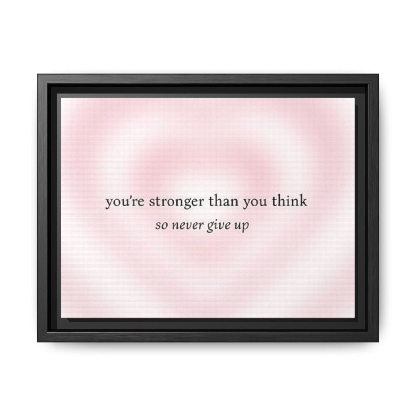 Canvas Art Print with Stunning Quote