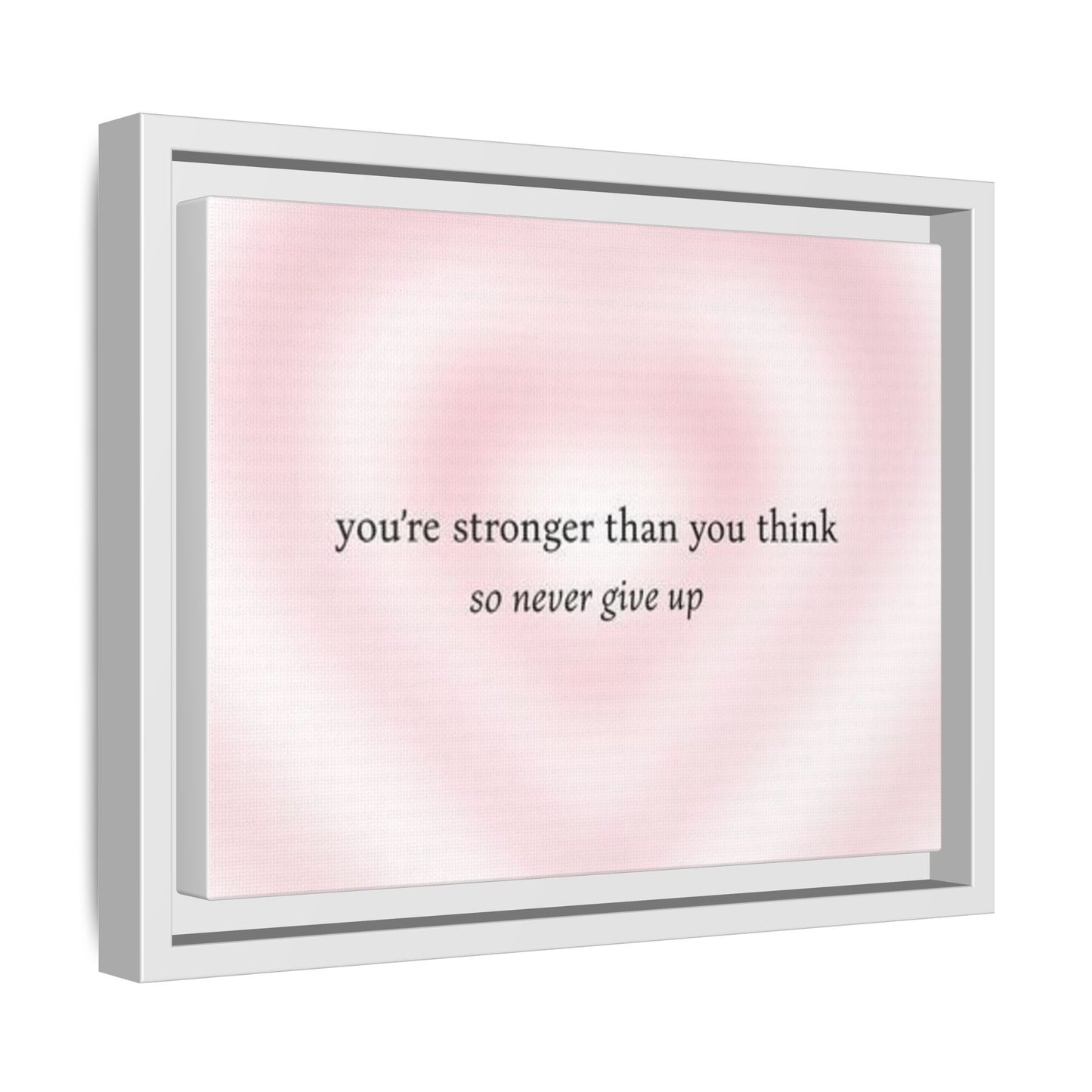 Canvas Art Print with Stunning Quote
