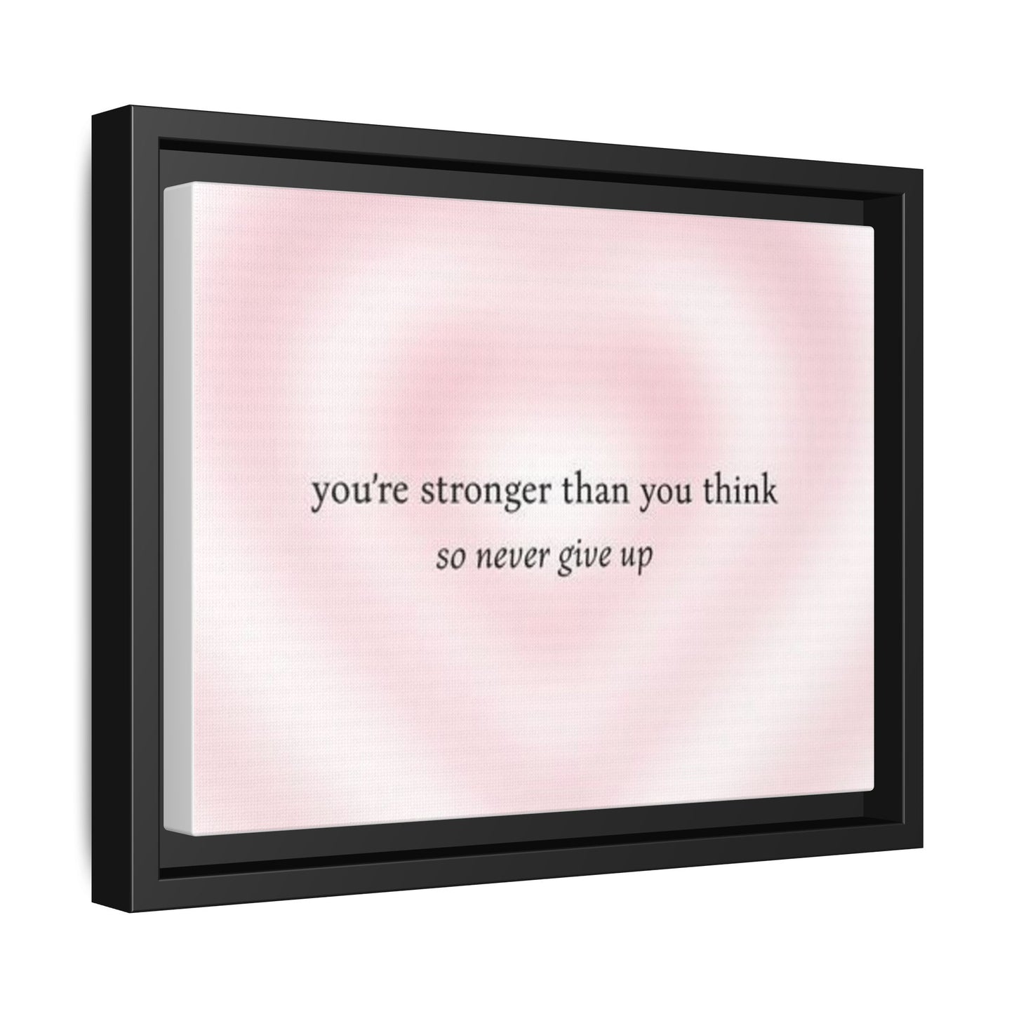 Canvas Art Print with Stunning Quote