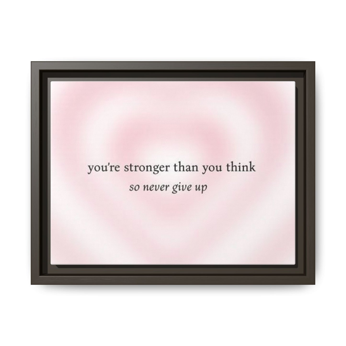 Canvas Art Print with Stunning Quote