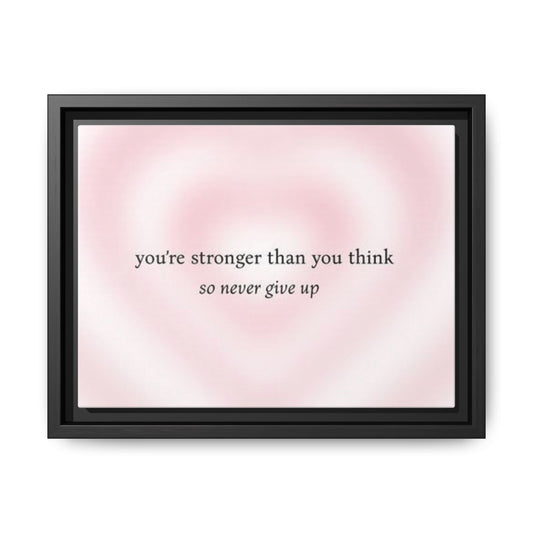 Canvas Art Print with Stunning Quote